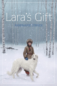 O'Brien, Annemarie — Lara's Gift