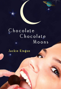 KINGON JACKIE — Chocolate Chocolate Moons