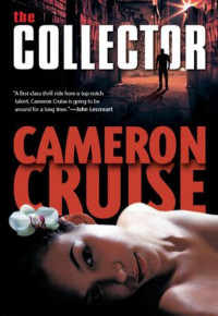 Cruise Cameron — The Collector