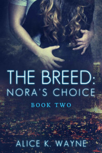 Wayne, Alice K — The Breed: Nora's Choice
