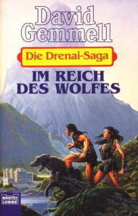 David Gemmell — Im Reich des Wolfes