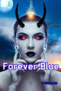 Bakerman — Forever Blue