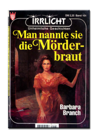 Branch Barbara — Man nannte sie die Mörderbraut