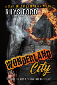 Rhys Ford — Wonderland City