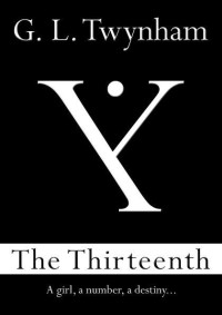 Twynham, G L — The Thirteenth