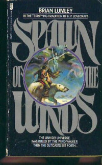 Brian Lumley — Spawn of the Winds (Titus Crow 4)