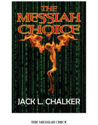 Chalker, Jack L — The Messiah Choice