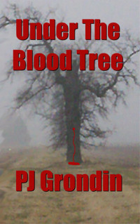 PJ Grondin — Under the Blood Tree