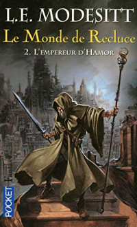 L.E. Modesitt — L'empereur d'Hamor