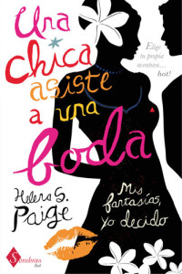 Helena S. Paige — Una chica asiste a una boda