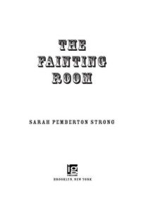 Strong, Sarah Pemberton — The Fainting Room