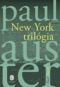 Paul Auster — New York trilógia