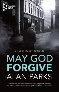 Alan Parks — May God Forgive