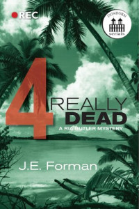J.E. Forman — Really Dead--Part 4