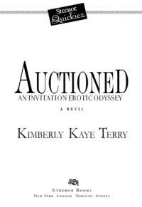 Kimberly Kaye Terry — Auctioned: An Invitation Erotic Odyssey