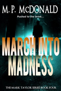 M.p. Mcdonald — March Into Madness