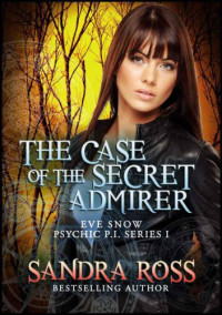 Ross Sandra — The Case of the Secret Admirer