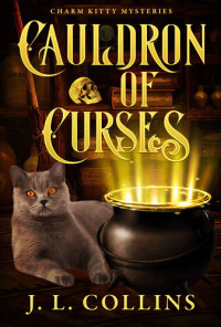 J.L. Collins — Charm Kitty 03.0 - Cauldron of Curses