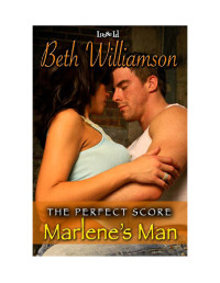 Williamson Beth — The Perfect Score 3 Marlenes Man