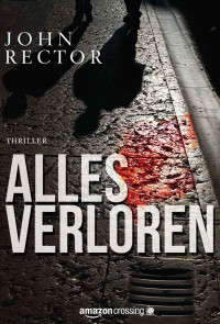 Rector John — Alles verloren