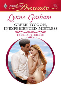 Graham Lynne — Greek Tycoon, Inexperienced Mistress
