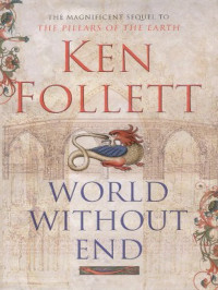 Follett Ken — World without End