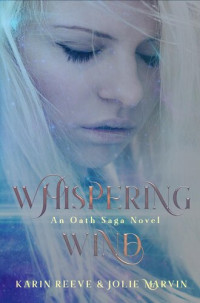 Karin Reeve; Jolie Marvin — Whispering Wind