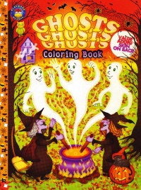  — Ghosts Ghosts Ghosts Coloring Book