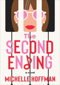 Michelle Hoffman — The Second Ending