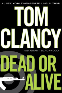 Clancy Tom; Blackwood Grant — Dead or Alive