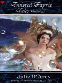 Odgers Sally — Twisted Fayrie Tales Anthology [Anthology]