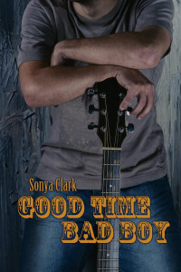 Clark Sonya — Good Time Bad Boy
