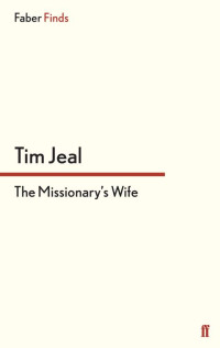 Jeal Tim — The Missionary's Wife