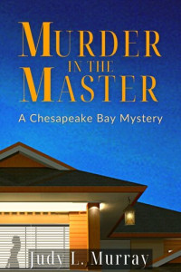 Judy L Murray — Murder in the Master