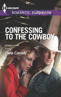 Cassidy Carla — Confessing to the Cowboy