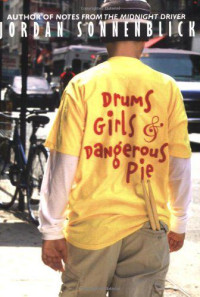 Sonnenblick Jordan — Drums, Girls, and Dangerous Pie