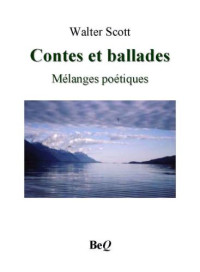 Scott Walter — Contes et ballades