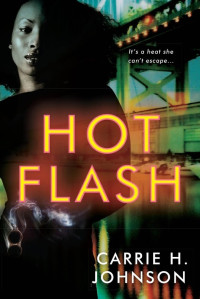 Johnson, Carrie H — Hot Flash