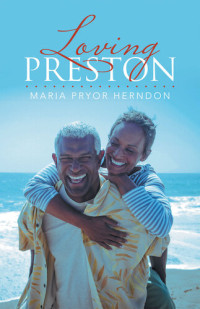 Maria Pryor Herndon — Loving Preston