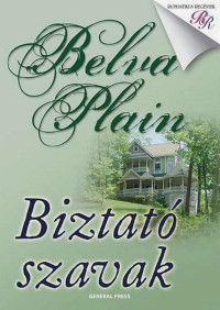 Belva Plain — Biztató szavak
