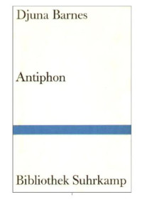 Barnes Djuna — Antiphon