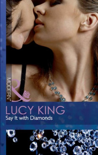 King Lucy — Say It With Diamonds