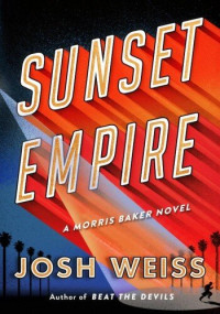 Josh Weiss — Sunset Empire