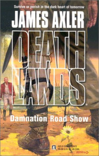 Axler James — Damnation Road Show