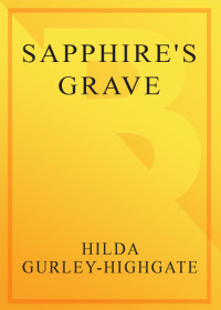 Gurley-Highgate, Hilda — Sapphire's Grave