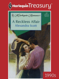 Alexandra Scott — A Reckless Affair