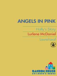 McDaniel Lurlene — Holly's Story