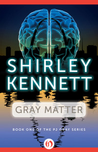 Kennett Shirley — Gray Matter
