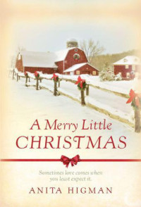 Higman Anita — A Merry Little Christmas
