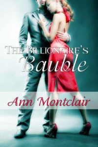 Montclair Ann — The Billionaire's Bauble